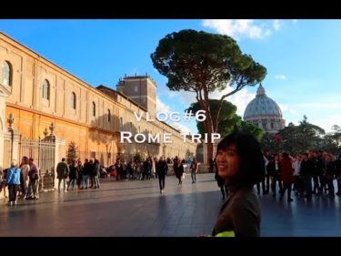 【Vlog#6🏰】イタリア・ローマの街歩き/travel vlog/旅行/イタリア/ヨーロッパ