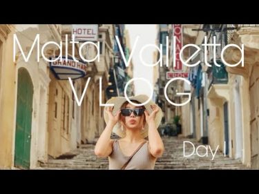 Malta Valletta VLOG 1  / マルタ旅行